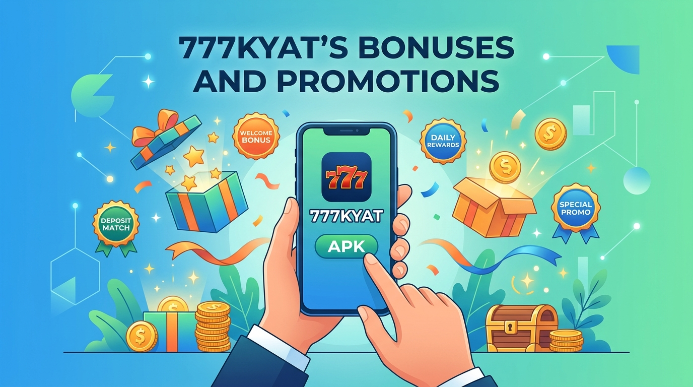 777kyat ၏ ဘောနပ်စ်များနှင့် ပရိုမိုးရှင်းများ